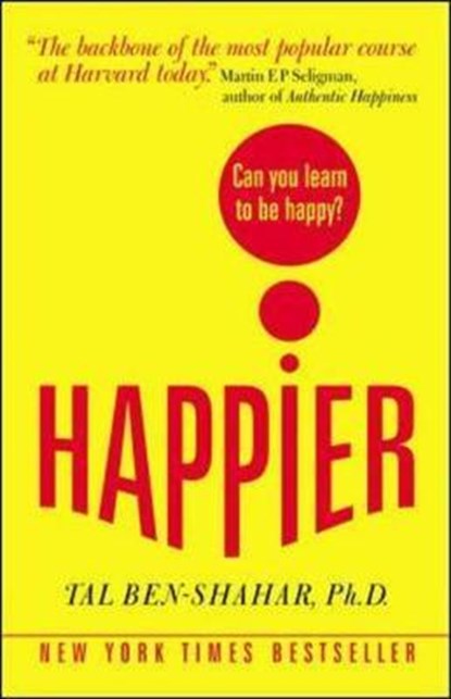 Happier: Can you learn to be Happy? (UK Paperback), Tal Ben-Shahar - Paperback - 9780077123246