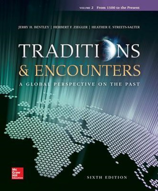 Traditions & Encounters Volume 2 from 1500 to the Present