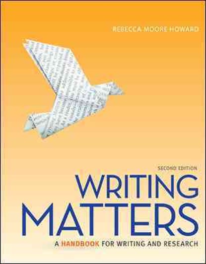 Writing Matters: A Handbook for Writing and Research, Rebecca Moore Howard - Paperback - 9780077505974