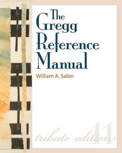 The Gregg Reference Manual, SABIN,  William A. - Paperback - 9780077514860