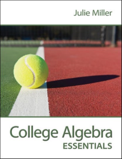 College Algebra Essentials, Julie Miller - Gebonden - 9780078035616