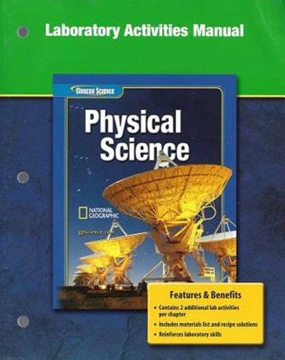 Glencoe Physical Iscience, Grade 8, Laboratory Activities Manual, Student Edition, McGraw Hill - Paperback - 9780078660849