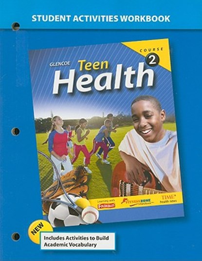 Teen Health Course 2 Student Activities Workbook, McGraw Hill - Paperback - 9780078774461
