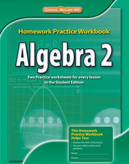 Algebra 2 Homework Practice Workbook, McGraw-Hill Education - Paperback - 9780078908620