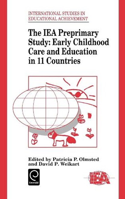 IEA Preprimary Study, Patricia P. Olmsted ; David P. Weikart - Gebonden - 9780080419343
