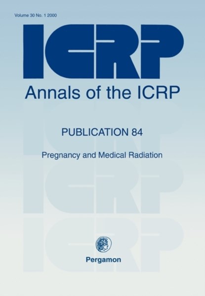 ICRP Publication 84, ICRP - Paperback - 9780080439013