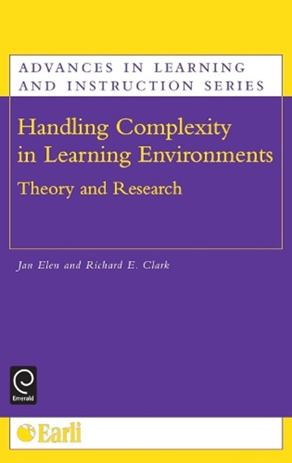 Handling Complexity in Learning Environments, Jan Elen ; Richard E. Clark - Gebonden - 9780080449869