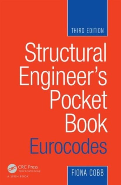 Structural Engineer's Pocket Book: Eurocodes, Fiona Cobb - Paperback - 9780080971216