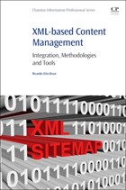 XML-based Content Management | Eito-Brun, Ricardo (associate Professor, Universidad Carlos Iii de Madrid, Spain) | 