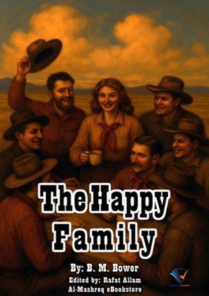 The Happy Family, B. M. Bower - Ebook - 9780085655647