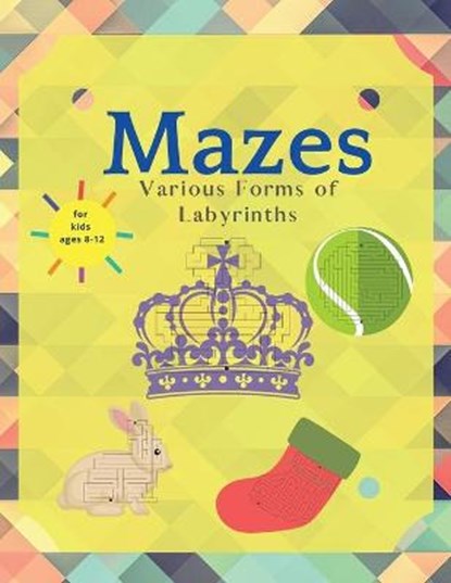 MAZES FOR KIDS AGES 8-12, ROTH,  Vergil - Paperback - 9780091167080