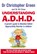 Understanding Attention Deficit Disorder, Dr Christopher Green ; Dr Kit Chee - Paperback - 9780091817008