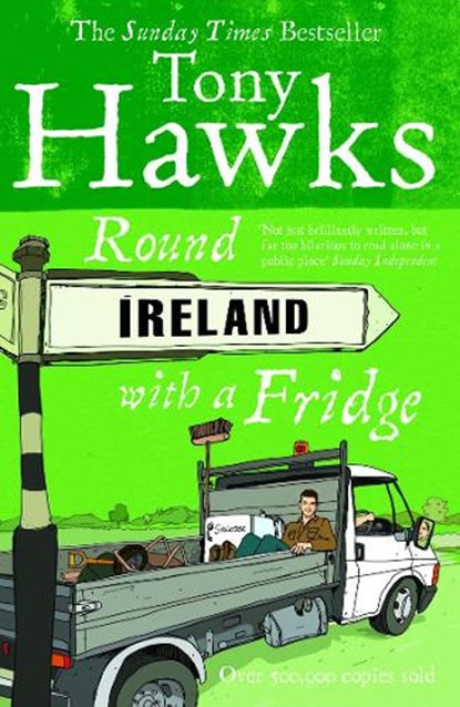 Round Ireland With A Fridge, Tony Hawks - Paperback - 9780091867775