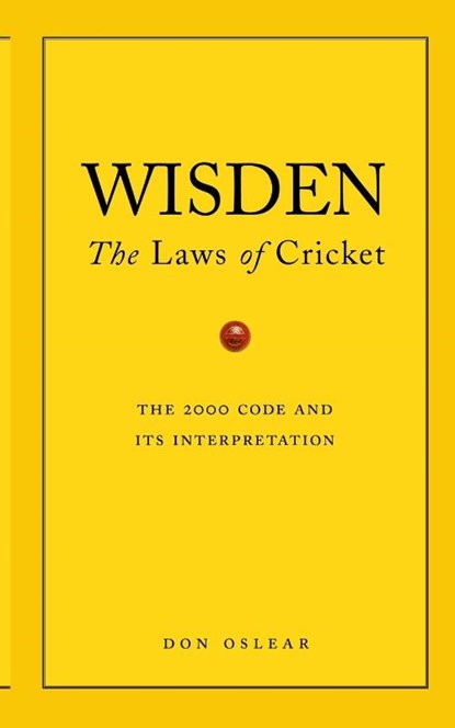 Wisden's The Laws Of Cricket, Don Oslear - Paperback - 9780091877903