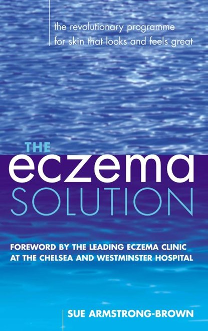 The Eczema Solution, Sue Armstrong-Brown - Paperback - 9780091882846