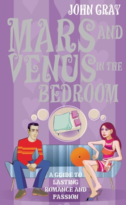 Mars And Venus In The Bedroom, John Gray - Paperback - 9780091887667