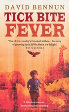 Tick Bite Fever | David Bennun | 