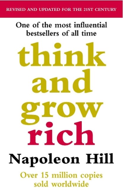 Think And Grow Rich, Napoleon Hill - Paperback - 9780091900212