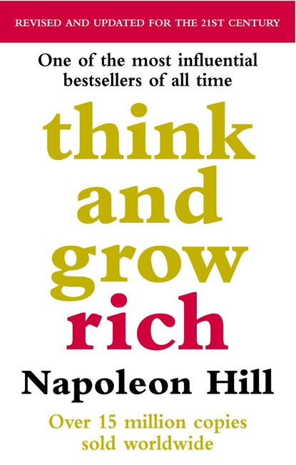 Think And Grow Rich, Napoleon Hill - Paperback - 9780091900212