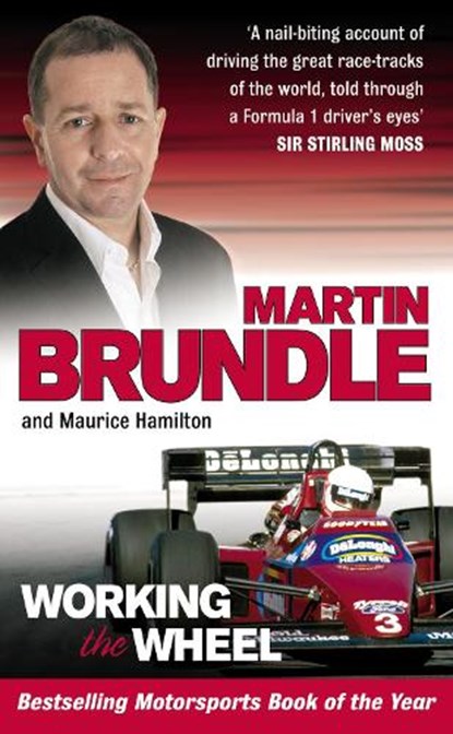 Working The Wheel, Martin Brundle ; Maurice Hamilton - Paperback - 9780091900816