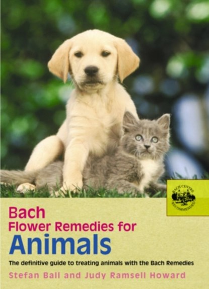 Bach Flower Remedies For Animals, Judy Howard ; Stefan Ball - Paperback - 9780091906511