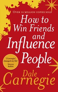 How to win friends and influence people | Dale Carnegie | 