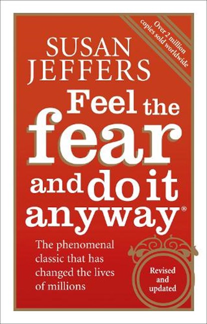 Feel The Fear And Do It Anyway, Susan Jeffers - Paperback - 9780091907075