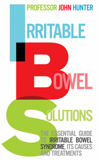 Irritable Bowel Solutions, Dr John Hunter - Paperback - 9780091917067