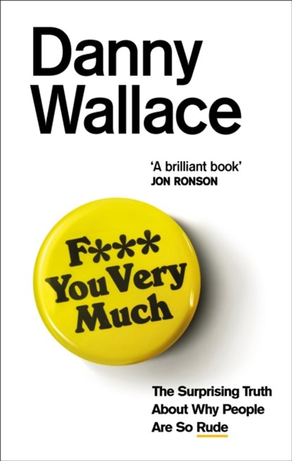 F*** You Very Much, Danny Wallace - Paperback - 9780091919092