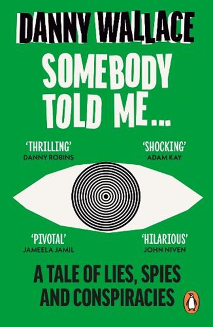 Somebody Told Me, Danny Wallace - Paperback - 9780091919108