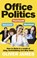 Office Politics, Oliver James - Paperback - 9780091923969