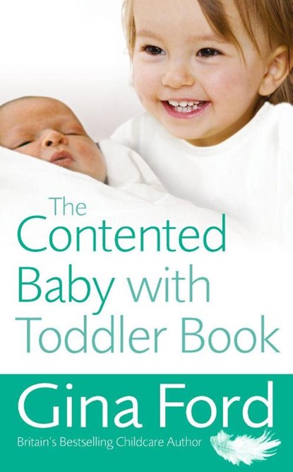 The Contented Baby with Toddler Book, Gina Ford - Paperback - 9780091929589