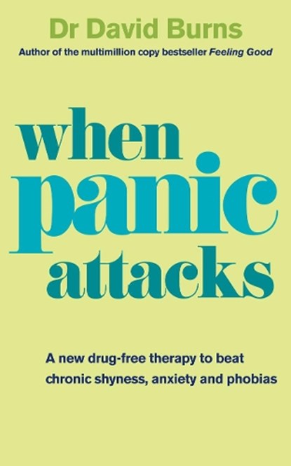 When Panic Attacks, Dr David Burns - Paperback - 9780091929602