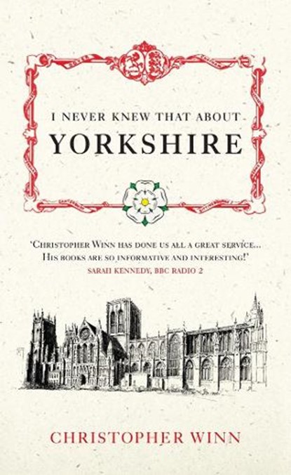 I Never Knew That About Yorkshire, Christopher Winn - Gebonden - 9780091933135