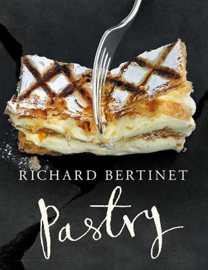 Pastry, Richard Bertinet - Gebonden - 9780091943479