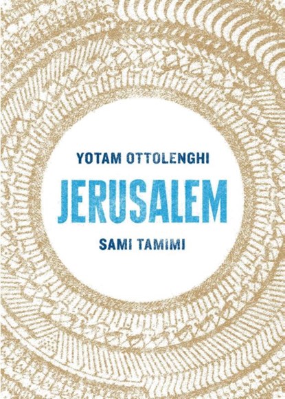 Jerusalem, Yotam Ottolenghi ; Sami Tamimi - Gebonden Gebonden - 9780091943745