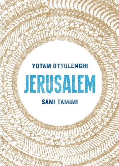 Jerusalem, Yotam Ottolenghi ; Sami (Author) Tamimi - Gebonden Gebonden - 9780091943745