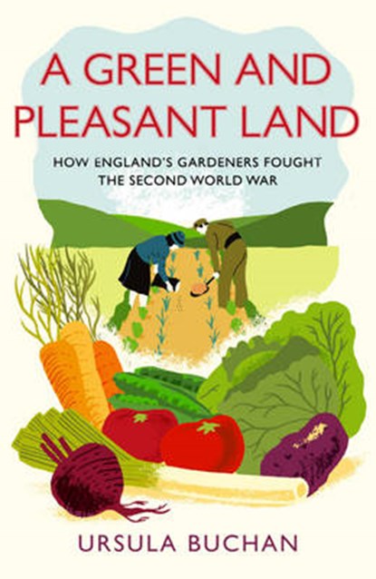 A Green and Pleasant Land, BUCHAN,  Ursula - Gebonden - 9780091944155