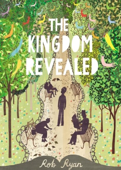 The Kingdom Revealed, Rob Ryan - Gebonden Gebonden - 9780091944445