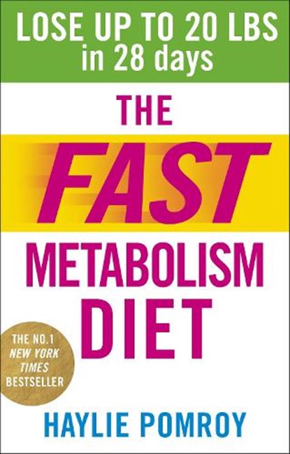 The Fast Metabolism Diet, Haylie Pomroy - Paperback - 9780091948184