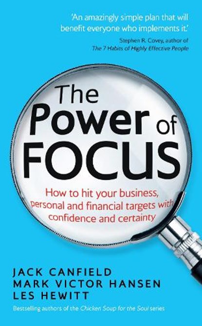 The Power of Focus, Jack Canfield ; Mark Victor Hansen - Paperback - 9780091948221