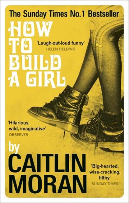 How to Build a Girl, Caitlin Moran - Paperback - 9780091949013
