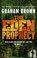 The Eden Prophecy, BROWN,  Graham - Paperback - 9780091949181