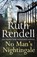 No Man's Nightingale, Ruth Rendell - Paperback - 9780091953850