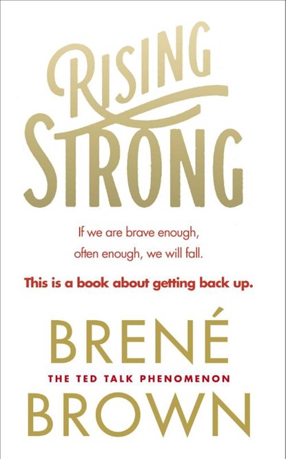 Rising Strong, Brene Brown - Paperback - 9780091955038