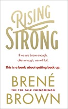 Rising strong | Brene Brown | 