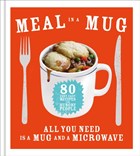 Meal in a Mug | Denise Smart | 