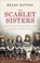 The Scarlet Sisters, Helen Batten - Paperback - 9780091959692