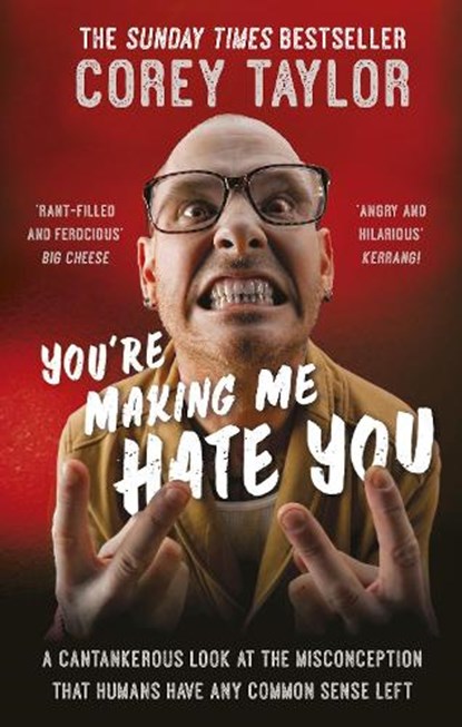 You're Making Me Hate You, Corey Taylor - Paperback - 9780091960339
