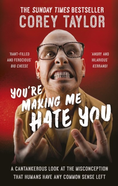 You're Making Me Hate You, Corey Taylor - Paperback - 9780091960339